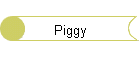 Piggy